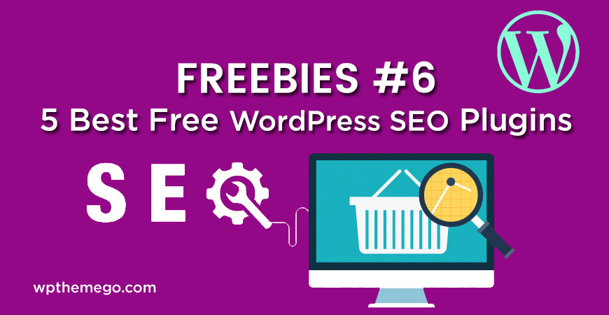 FREEBIES #6: 5 Best Free WordPress SEO Plugins
