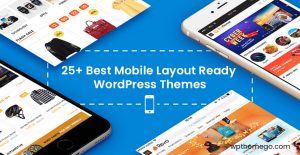 best mobile layout ready wordpress themes