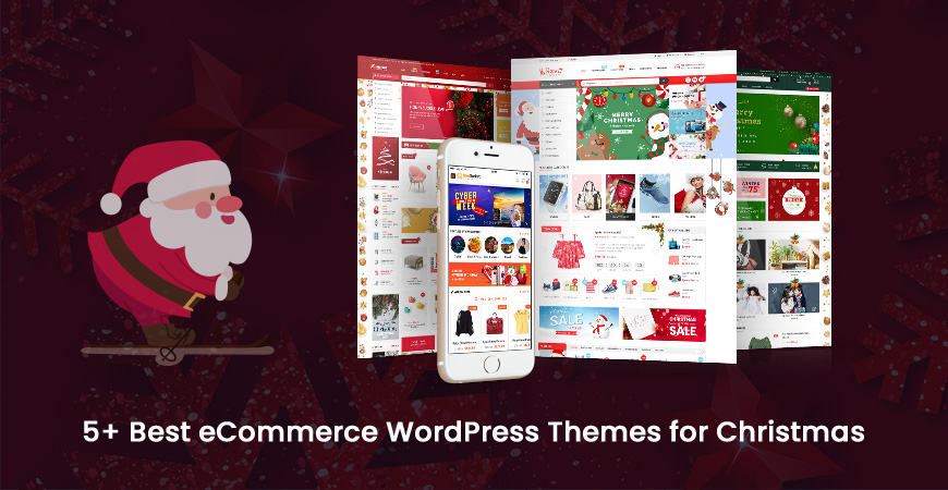 5+ Best Free and Premium eCommerce WordPress Themes for Christmas 2019
