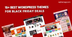 15+ Best Free & Premium WordPress Themes for Black Friday Deals 2020
