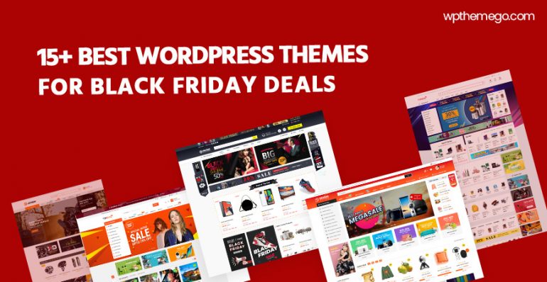 15+ Best Free & Premium WordPress Themes For Black Friday Deals