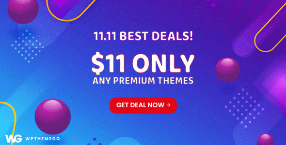 [Flash Deals] Same Price $11 for Any Premium WordPress Themes on Single’s Day!-WordPress Theme