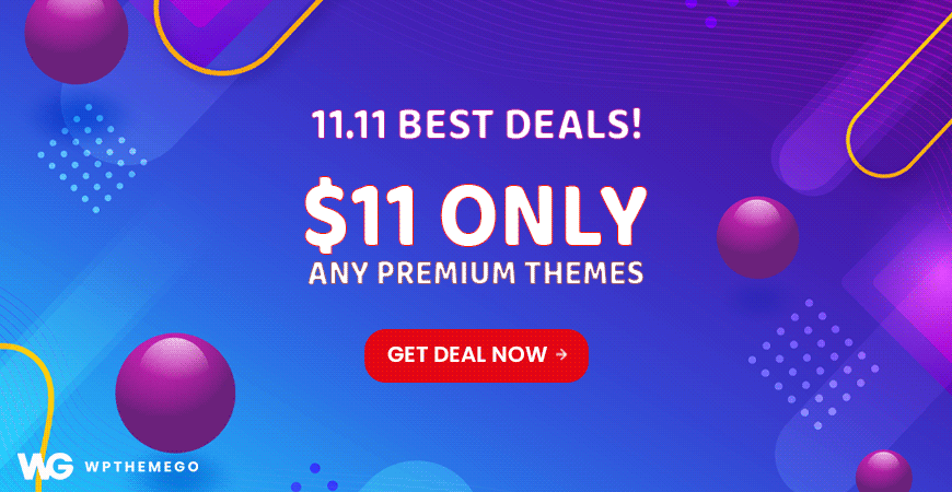 Same Price $11 For Any Premium WordPress Themes 2020 On Single’s Day!