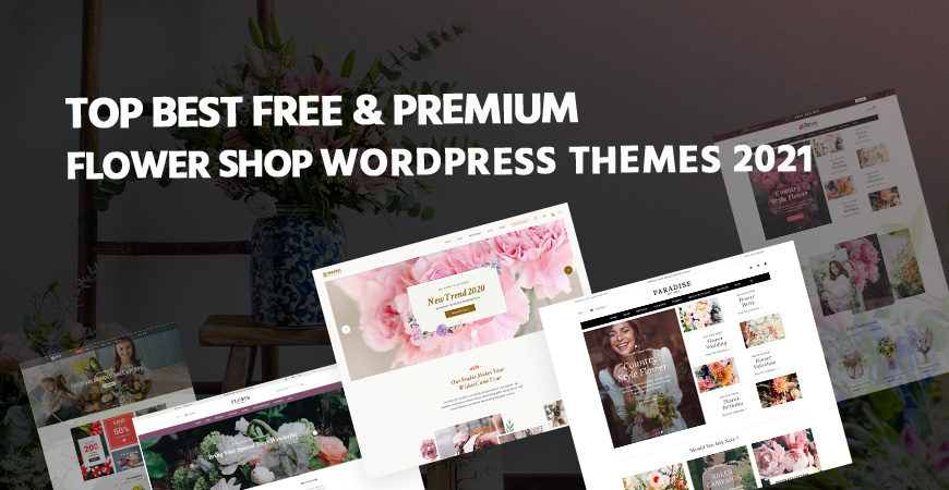 Best Free and Premium Flower Shop WordPress Themes 2021