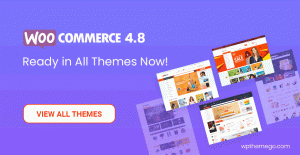 WooCommerce 4.8.1 Themes - Top Best Recommended Items!