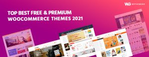 Best Free & Premium WooCommerce WordPress Themes 2021