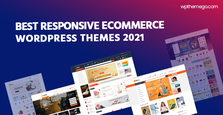 25+ Best Responsive Ecommerce WordPress Themes 2021