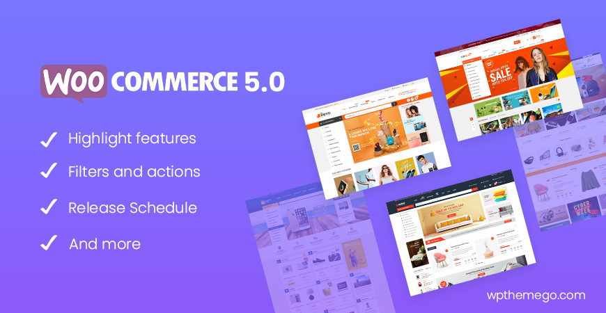 WooCommerce 5.0 New Features & Release Schedule