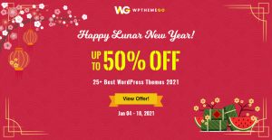 [HOT DEALS] Up to 50% OFF on 25+ Best WordPress Themes 2021 this Lunar New Year