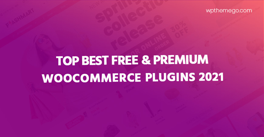 7+ Best WooCommerce Plugins for Shopping Store Website 2021