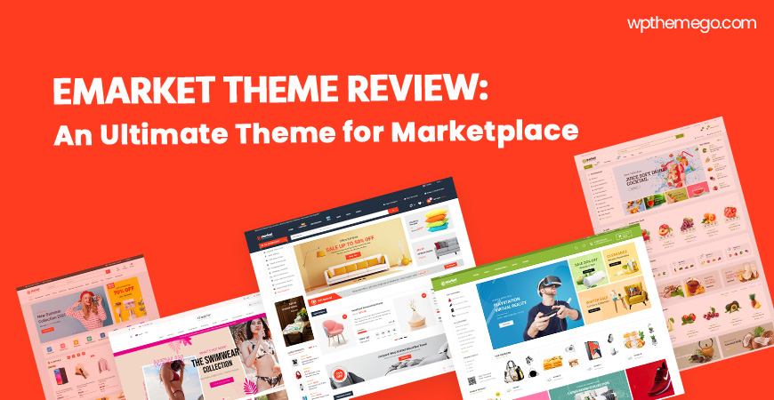 eMarket Theme Review: Best Multi Vendor Marketplace WooCommerce WordPress Theme