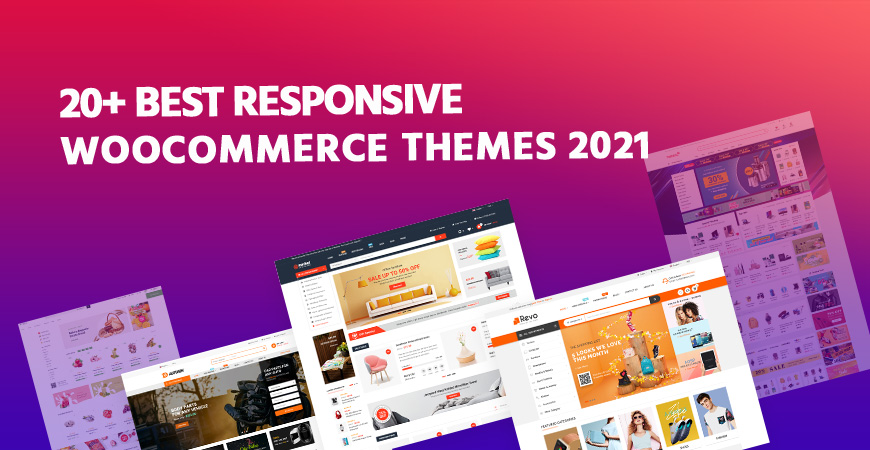 20+ Best Responsive WooCommerce WordPress Themes 2021