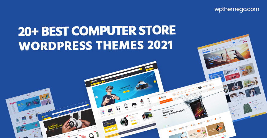 20+ Best Computer Store WooCommerce WordPress Themes 2021