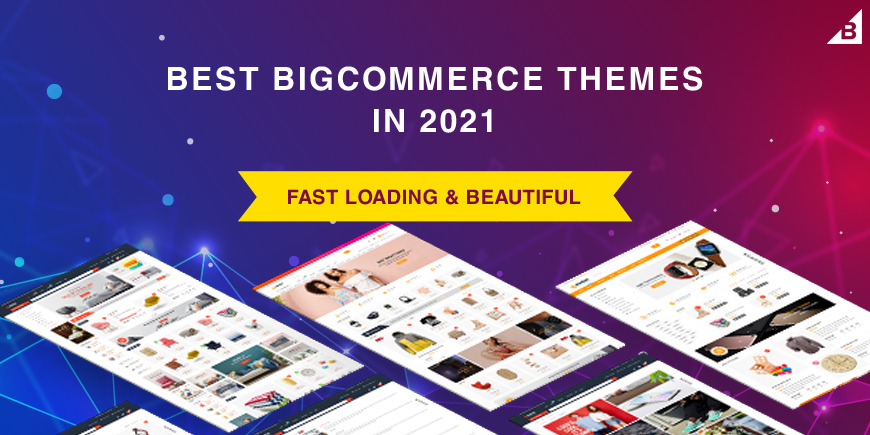 Fast Loading & Beautiful BigCommerce Themes & Templates in 2021