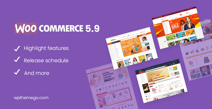 WooCommerce 5.9 New Features & Release Schedule
