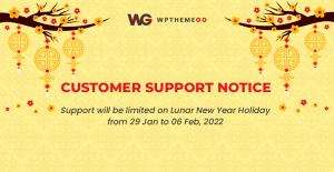 Customer Support Notice for Lunar New Year Holiday 2022