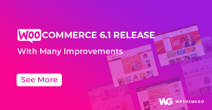 WooCommerce 6.1 Released