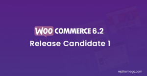 WooCommerce 6.2 RC