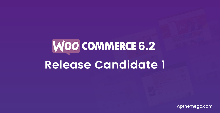 WooCommerce 6.2 RC